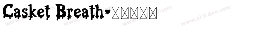 Casket Breath字体转换